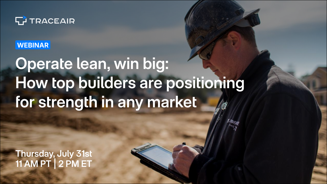 Operate Lean, Win Big: How Top Builders are Positioning for Strength in ...