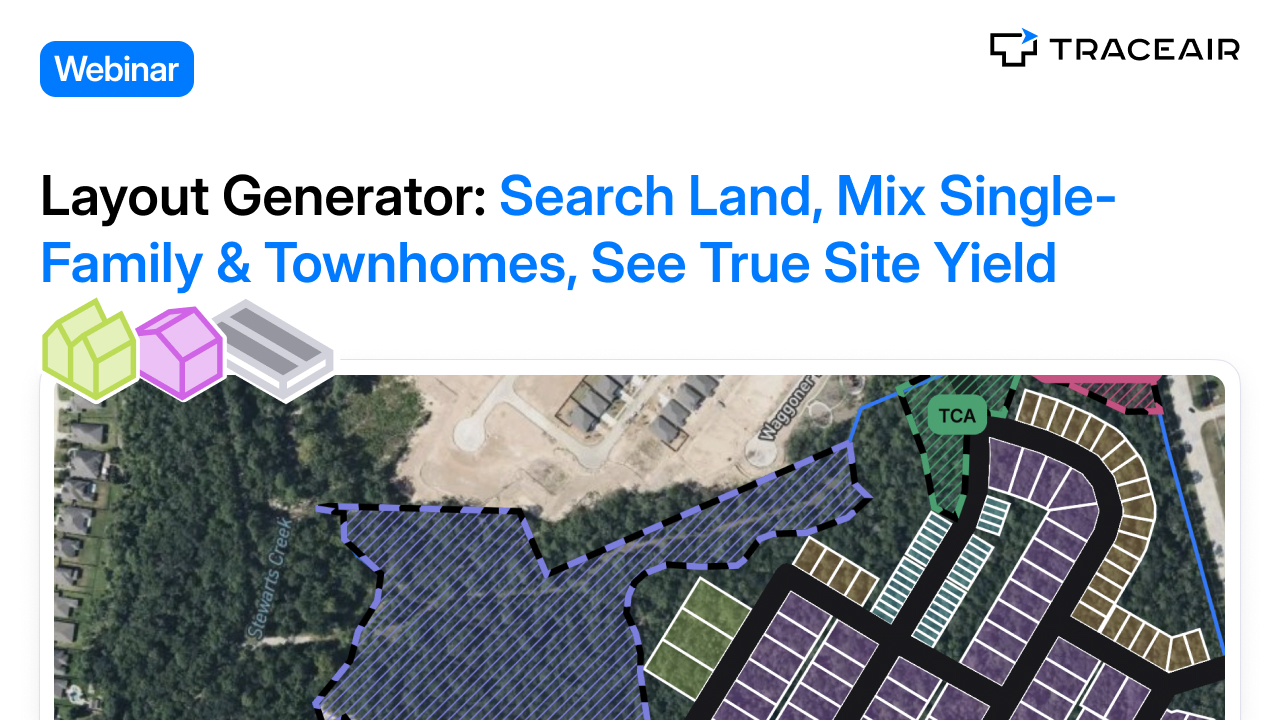 Layout Generator: Search Land, Mix Single-Family & Townhomes, See True ...